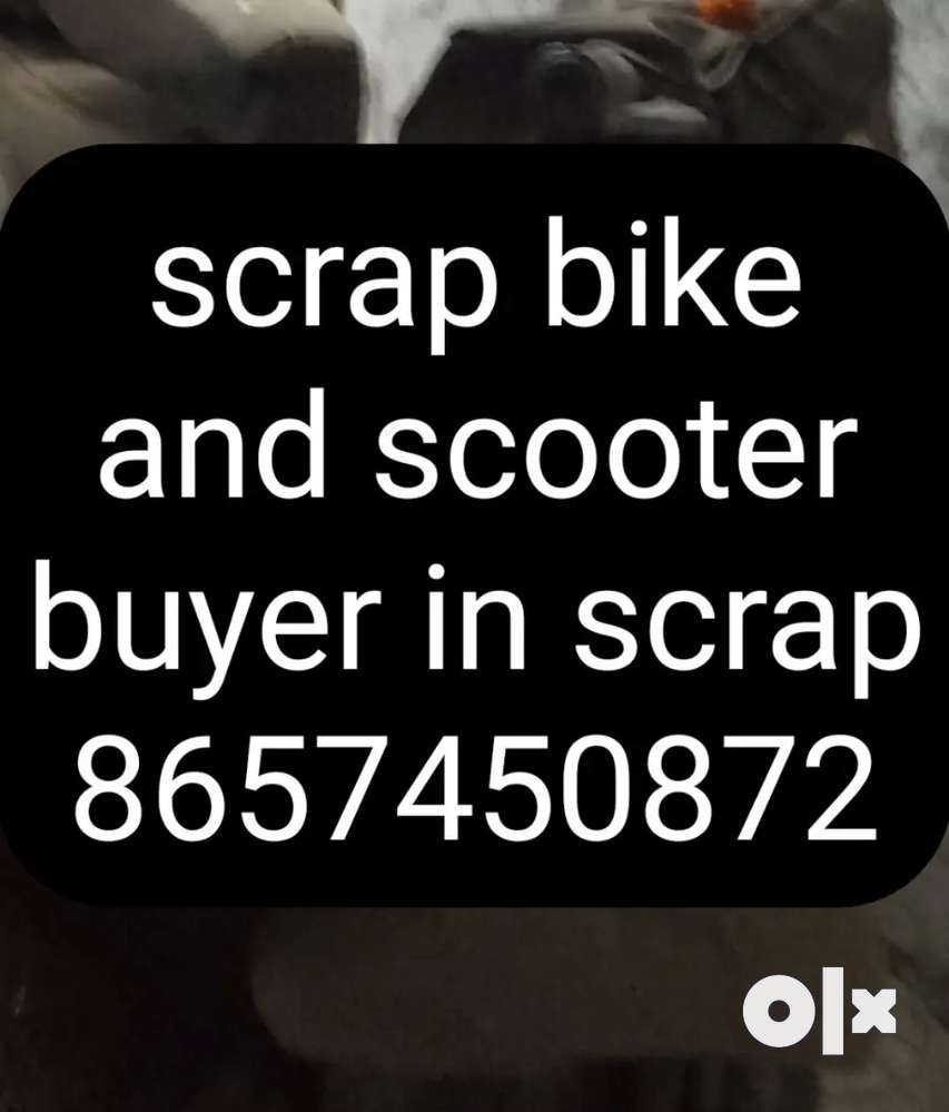 We buy scrap two wheeler old bike nd scooter buyer in scrp