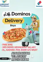 DOMINOS ADAMBAKKAM FREE BIKE WITH PETROL / WEEKLY SALARY + INCENTIVES