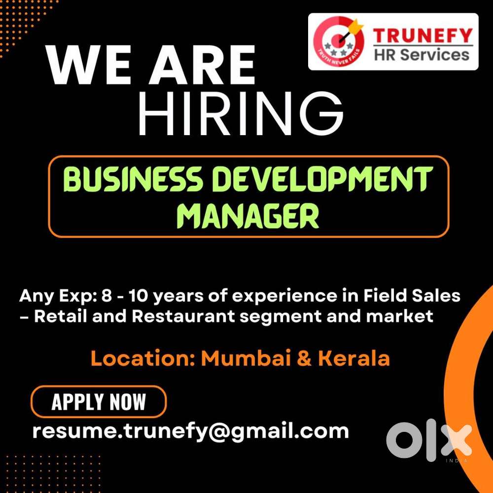 We are hiring for Business Development Manager