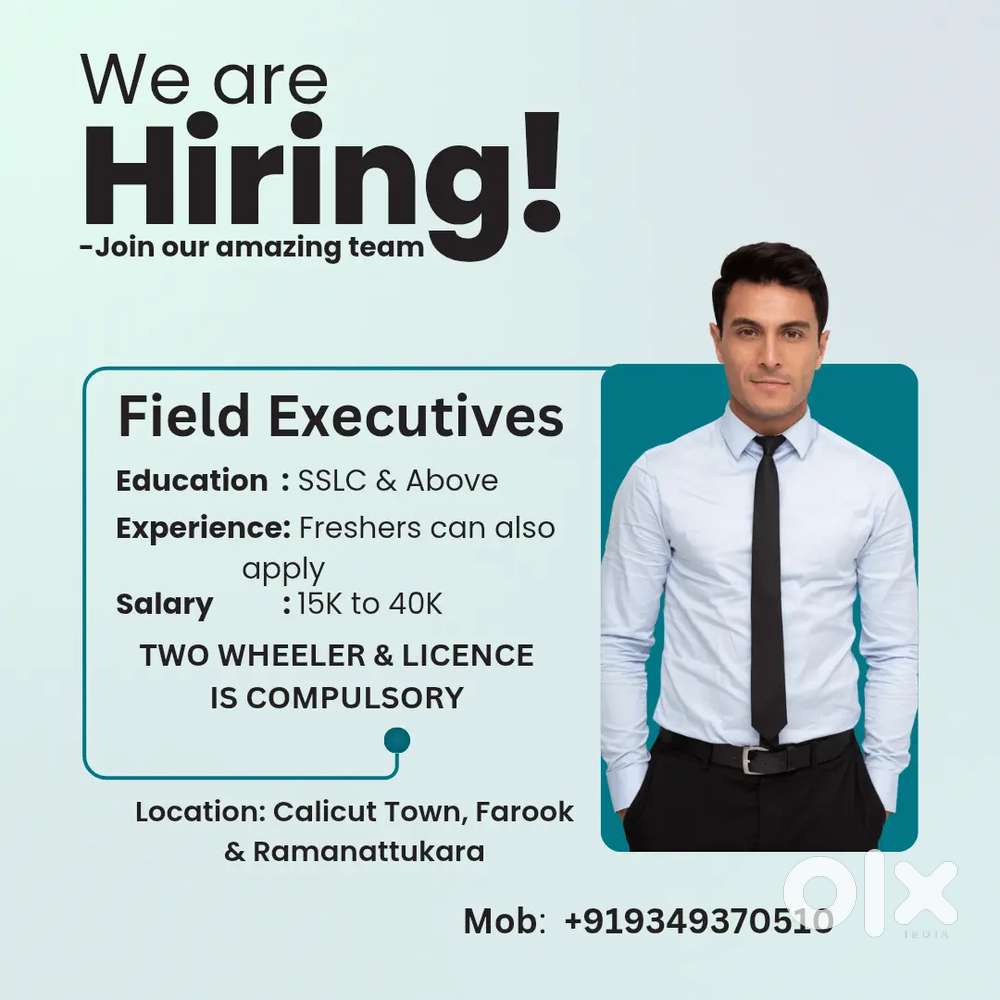FIELD EXECUTIVES REQUIRED