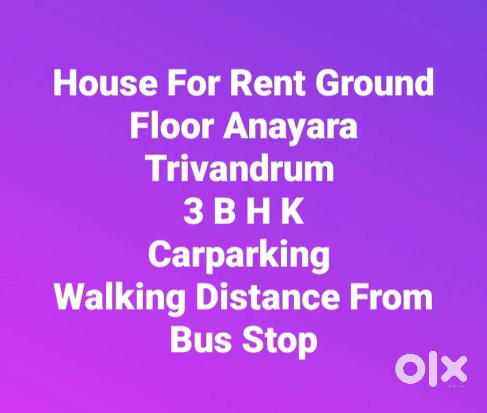 House For Rent Ground Floor 3 BHK Anayara Trivandrum