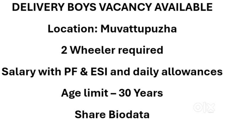Delivery Boy Vacancy at Muvattupuzha, Ernakulam district