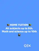 Home tuition up to 8th for all subjects. math and science up to 10th.