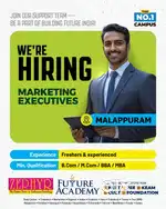 URGENT REQUIREMENT FOR MARKETING EXECUTIVES @ MALAPPURAM