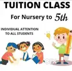 Tution teacher for class nur to 5