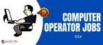 I need a computer operator only girls can appy