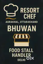 Hiring Resort Chef – Agrakhal in uk ,Hiring Food Stall Handler – Delhi