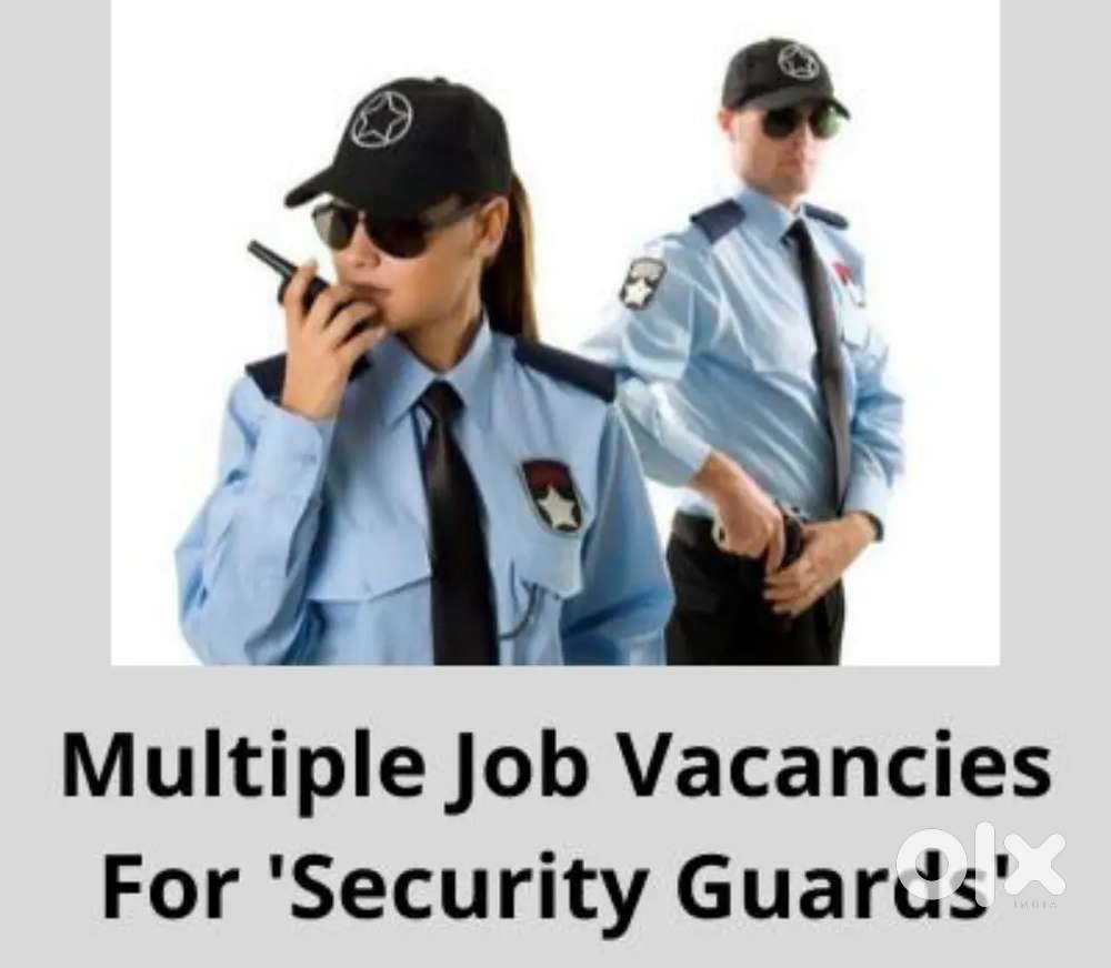 तत्काल आवश्यकता है 'सुरक्षा गार्ड' //SECURITY GUARD//लड़की और लड़को की
