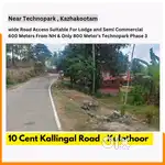 10Cent Technopark 800 Meter's Kallingal Road Kulathoor