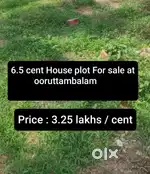 6.5 Cent House plot For sale at ooruttambalam