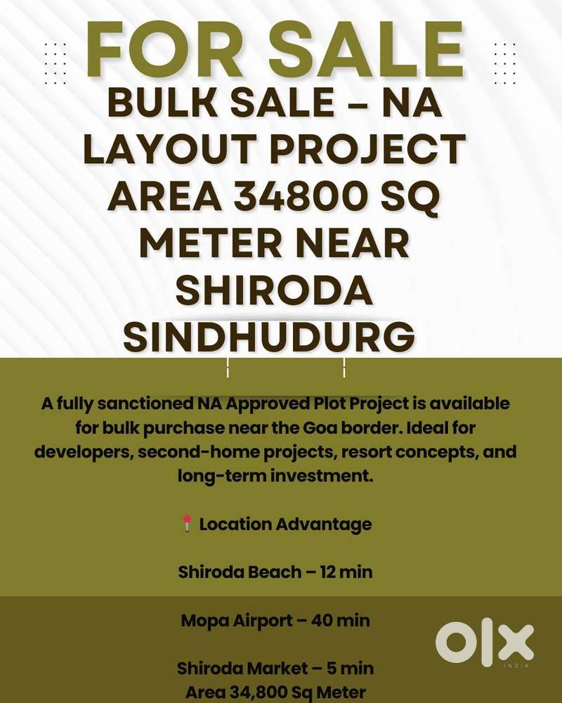 BULK SALE  NA PROJECT FOR SALE NEAR SHIRODA SINDHUDURG