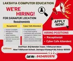 Vacancy For Multiple Role - Female Receptionist & Cyber Cafe Attendent