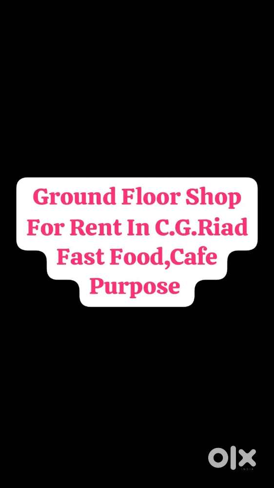 Fast Food,Cafe Purpose Ground floor Shop For Rent In C.G.Road