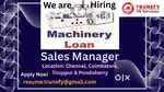 Urgent Hiring For Sales Manager – Machinery Loan