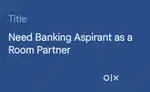 Need Banking Aspirant room partner