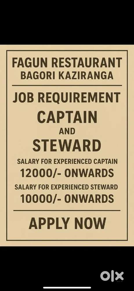 Experienced Captain & Steward Required - Fagun Restaurant,  Kaziranga