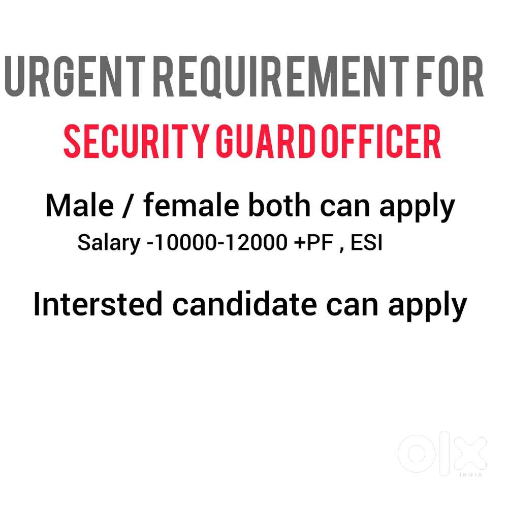 Urgent requirement for security guard