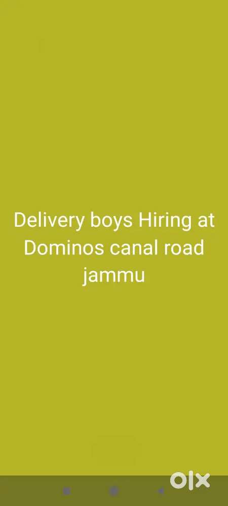 Delivery boys required at Dominos canal road jammu