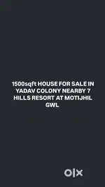 House for sale (nearby 7 hills resort) in yadav colony at motijhil gwl