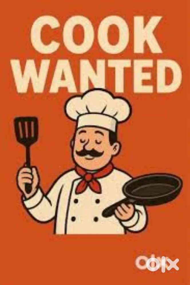 Required cook, Asisistant cook & Helper