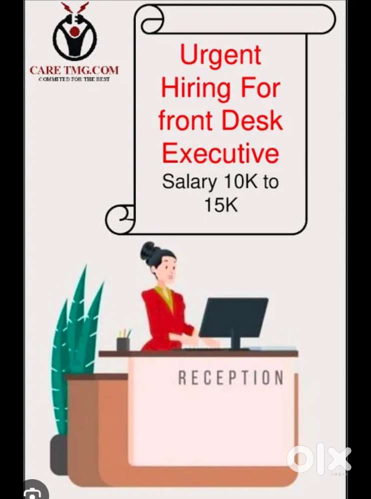 Urgent hiring front desk executive receptionist girl