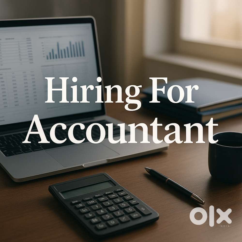 Hiring for Accountant – Krishna Nagar, Delhi