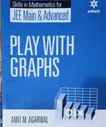 Play with Graphs - Amit M Agarwal (Arihant) - JEE Main & Advanced