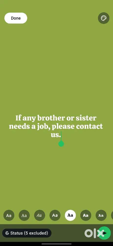 If any brother or sister needs a job, please contact us.