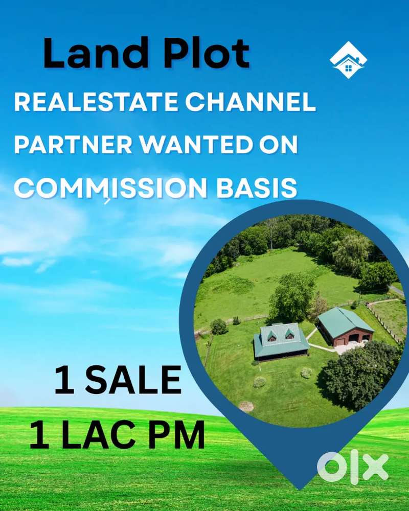 Real Estate Advisor Wanted on Commission Basis 1 Sale 1 Lac per month