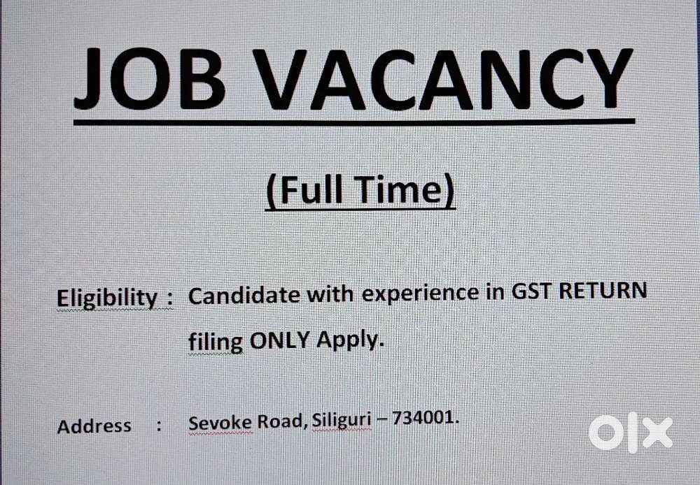 FULL TIME GST RETURN FILING Experience candidate required