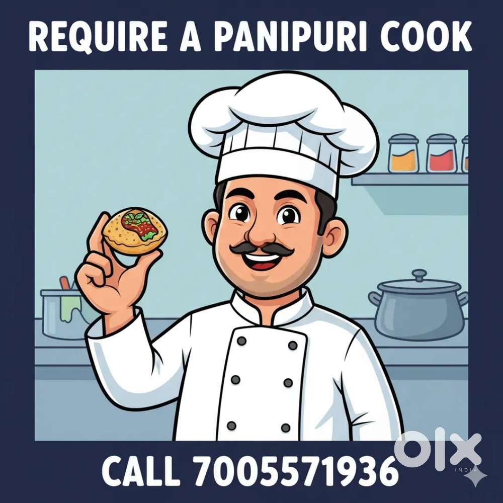 Need a panipuri cook for a cloud kitchen