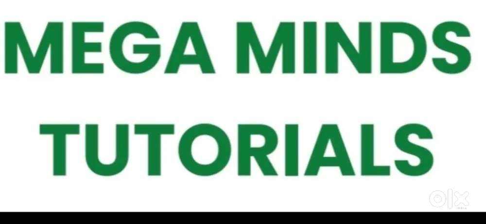 Mega Minds Tutorials ..A unique tution centre for students.