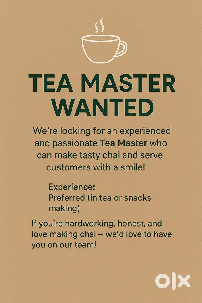 WE’RE HIRING — Tea Master