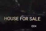 HOUSE FOR SALE