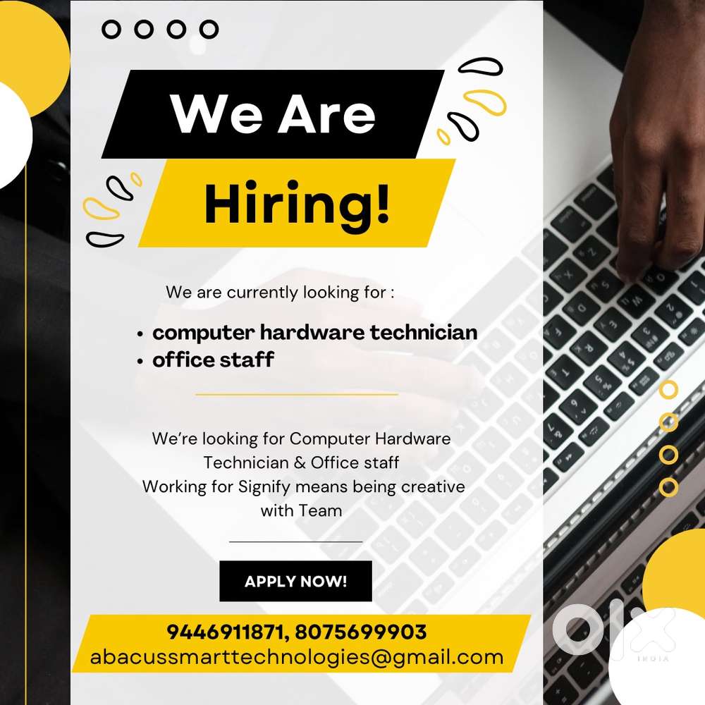 Office staff & Hardware technition