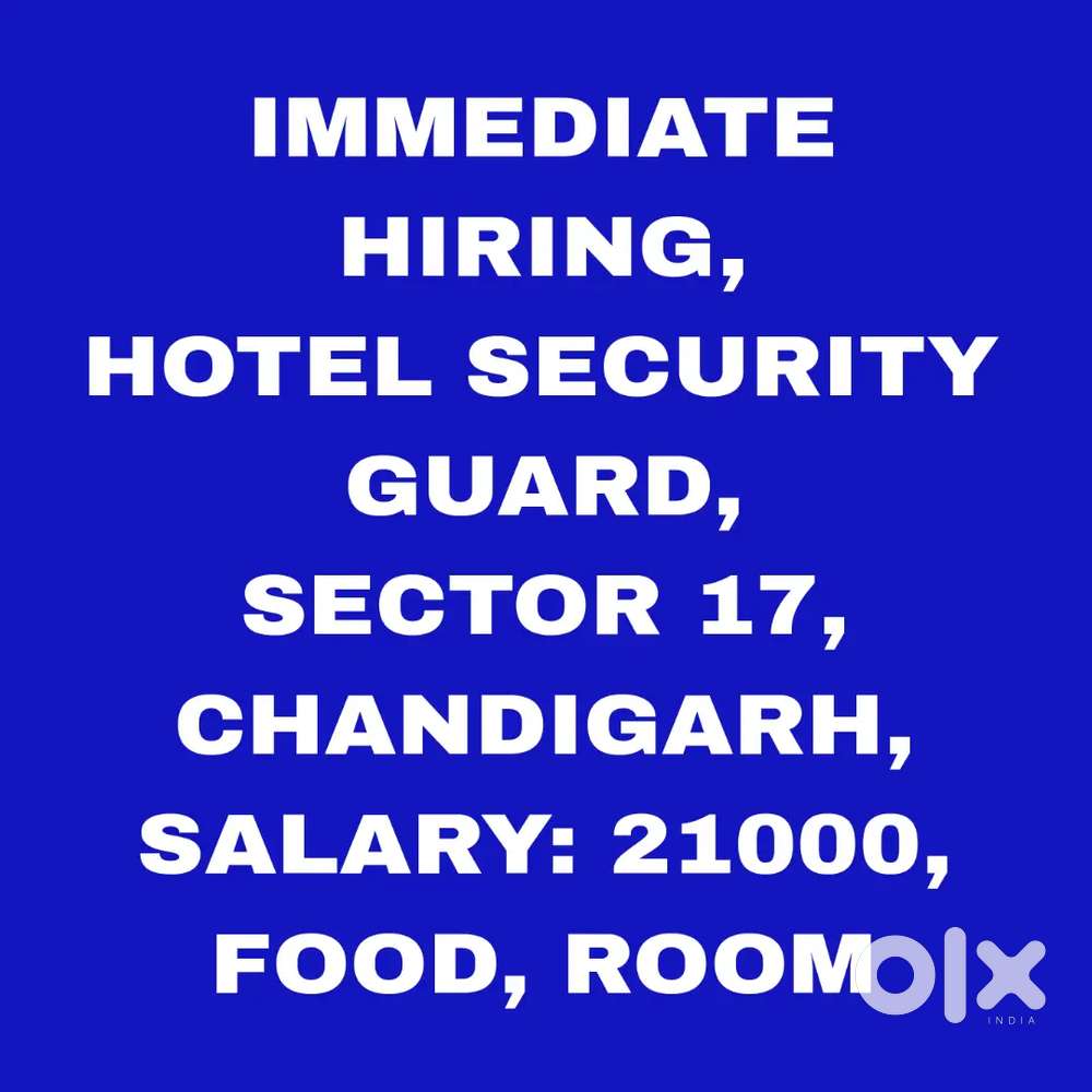 Hotel Security Guard Job, Room, Food, Urgent Hiring