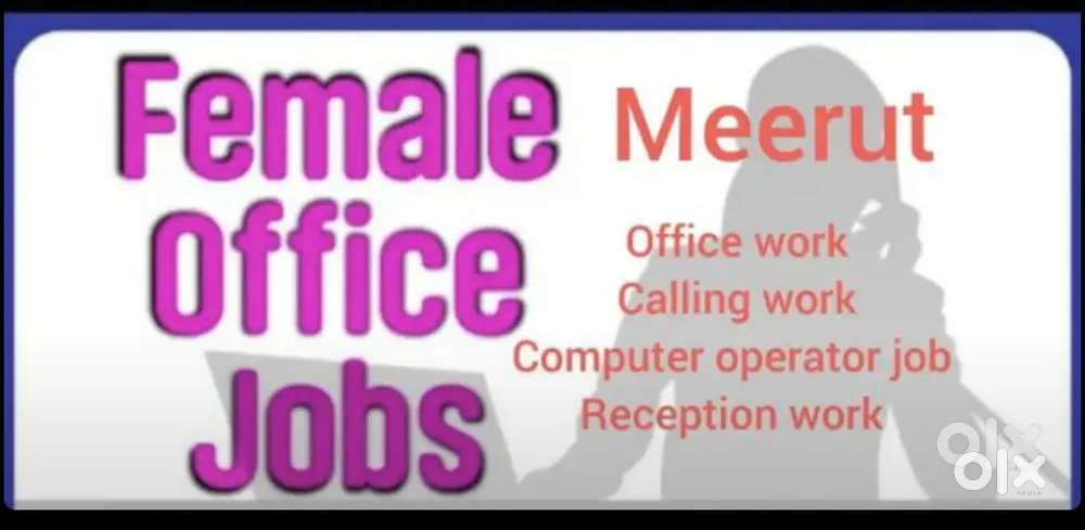 Only girls requirement Meerut