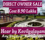 PLOT SALE IN SATHY= ROAD NEAR BYKOVILPALAYAM ''''