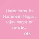 Need Home tutor in Hanuman Nagar then Contact me, and book free DEMO