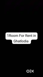 1Room Semi Furnished For Rent in Ghatlodia