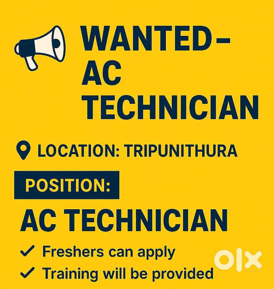 Need AC technician and trainees