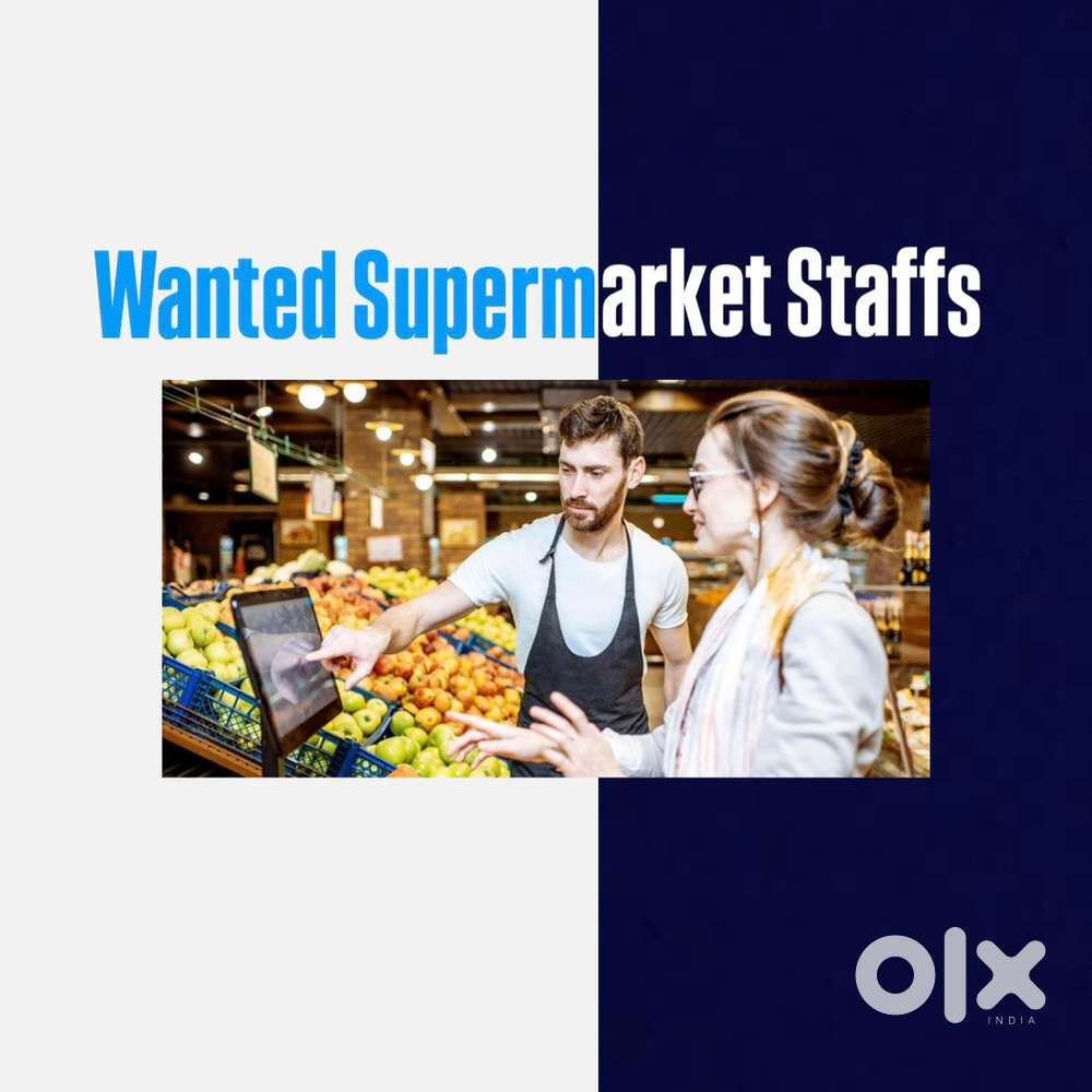 Wanted Supermarket Staffs