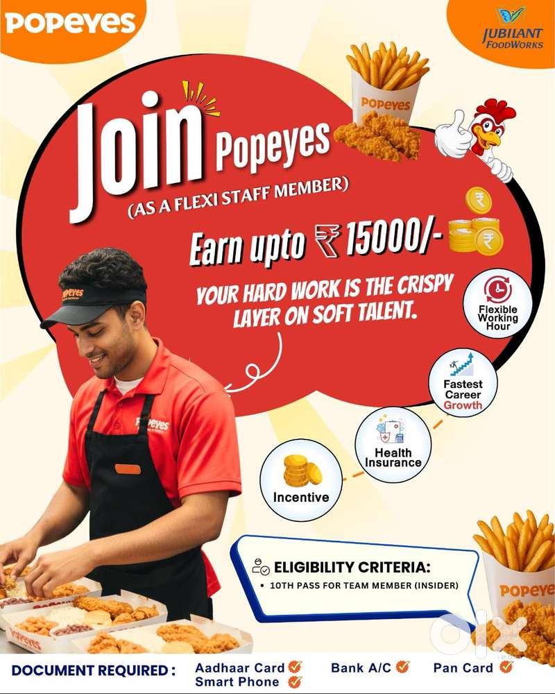 We are looking for team as Flexi(Restaurant Staff) at Popeyes.