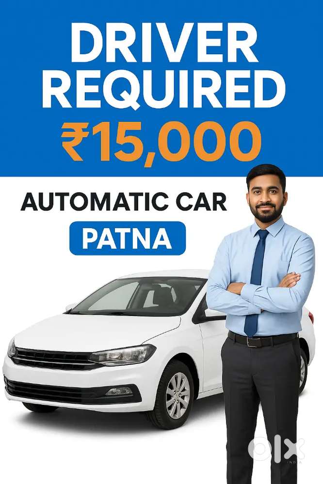 Automatic car के लिए ड्राइवर चाहिए RPS more patna