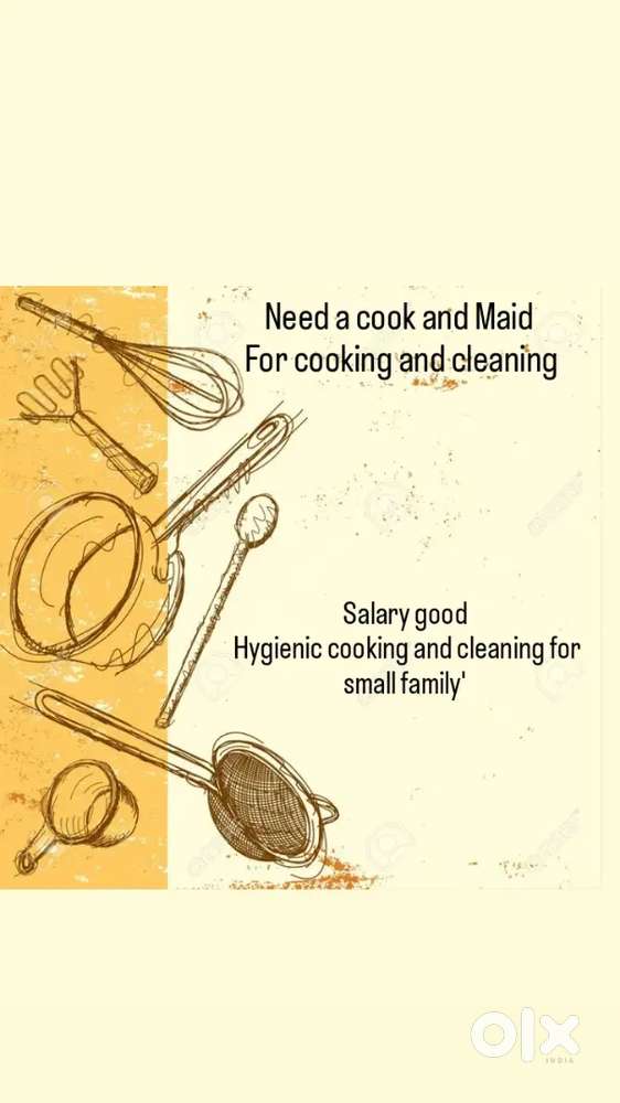 Need a cook and maid cooking and cleaning