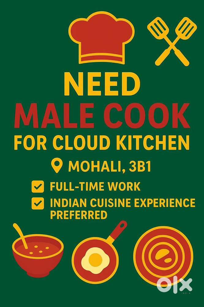 Need male cook for cloud kitchen in Mohali 3B1