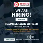 we are hiring - Unsecured loan officer (Field sales)