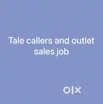 Require candidate for tale callers and outlets sales job