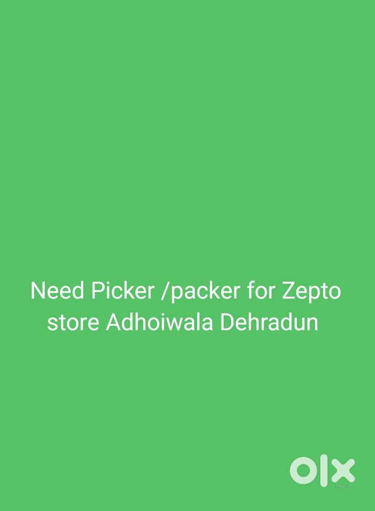 Picker/Packer job Zepto store Adhoiwala Chunna bhatta