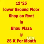 12*25 Shop On Rent in Bhau Plaza Price 25 K Per Month